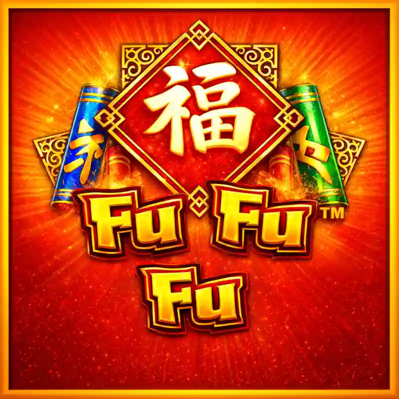 Fu Fu Fu™ Slot